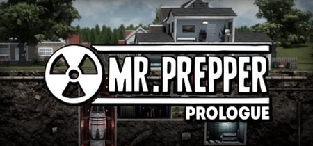 Mr. Prepper: Prologue banner