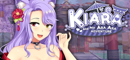 Kiara And My Ara Ara Adventure banner