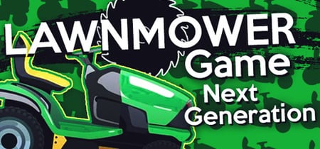 Lawnmower Game: Next Generation banner