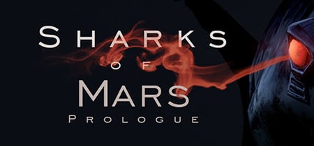 Sharks of Mars: Prologue banner