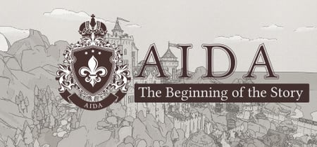 AIDA: The Beginning of the Story banner