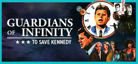 Guardians of Infinity: To Save Kennedy banner