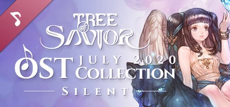 Tree of Savior Japan - Silent JULY 2020 OST Collection banner