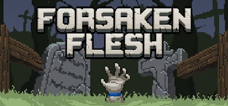 Forsaken Flesh banner
