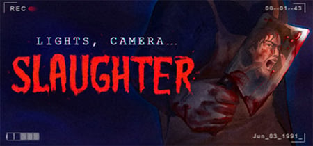Lights Camera Slaughter banner
