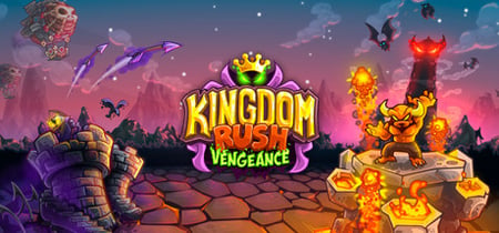 Kingdom Rush Vengeance - Tower Defense banner