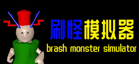 Brash Monster Simulator banner
