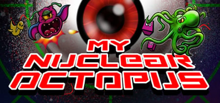 My Nuclear Octopus banner