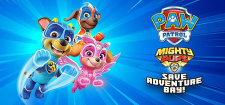 PAW Patrol Mighty Pups Save Adventure Bay banner