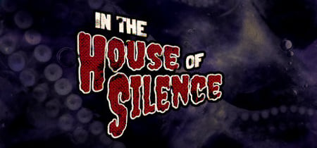 In the House of Silence banner