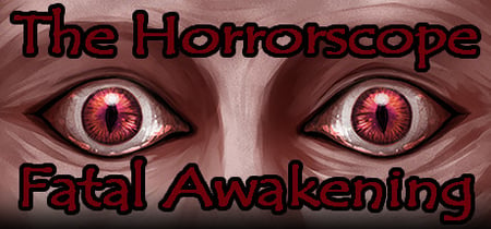 The Horrorscope: Fatal Awakening banner