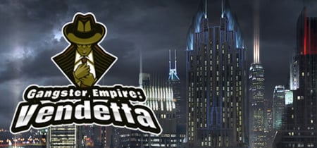Gangster Empire: Vendetta banner