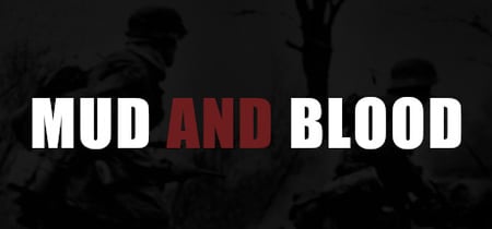 Mud and Blood banner