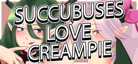 Succubuses love CREAMPIE banner