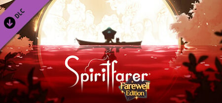 Spiritfarer®: Farewell Edition Steam Charts and Player Count Stats