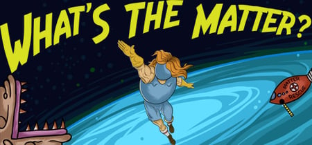 What's the Matter? banner