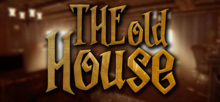 The Old House banner