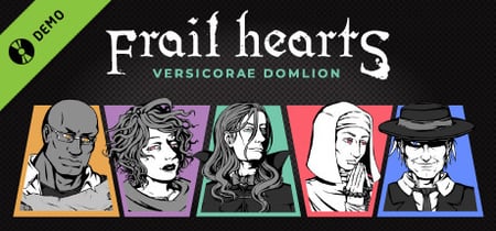 Frail Hearts: Versicorae Domlion Demo banner