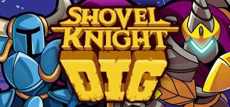 Shovel Knight Dig banner