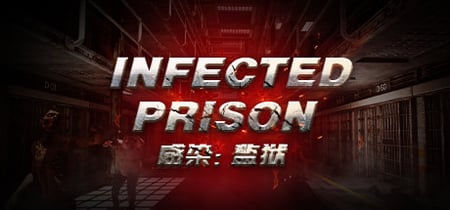 Infected Prison banner