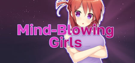 Mind-Blowing Girls banner