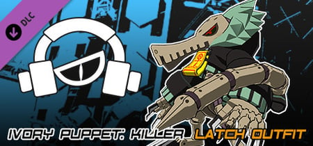 Lethal League Blaze - Ivory Puppet: Killer outfit for Latch banner