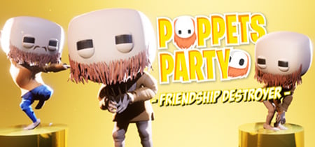 Puppets Party: Friendship Destroyer banner