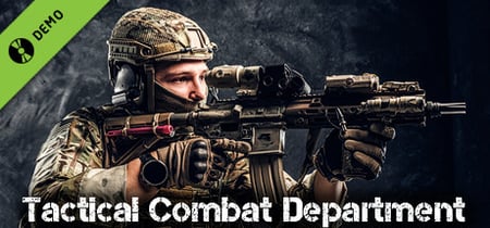 Tactical Combat Department Demo banner