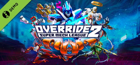 Override 2: Super Mech League Demo banner