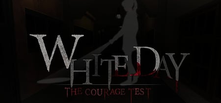 White Day VR: The Courage Test banner