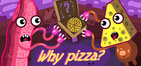 Why pizza? banner