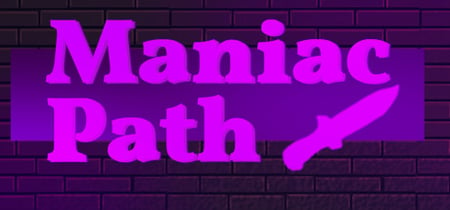 Maniac Path banner