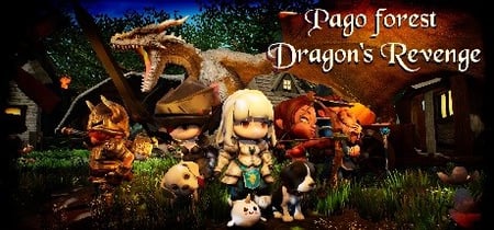 PAGO FOREST: DRAGON'S REVENGE banner