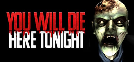 You Will Die Here Tonight banner