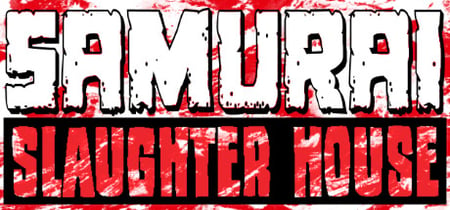 Samurai Slaughter House banner