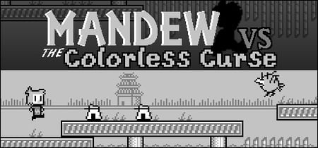 Mandew vs the Colorless Curse banner