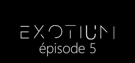 EXOTIUM - Episode 5 banner