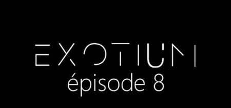 EXOTIUM - Episode 8 banner