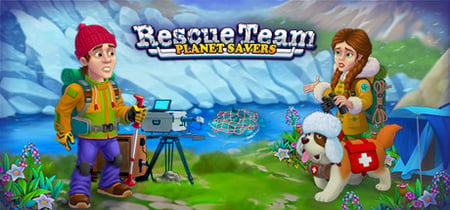 Rescue Team: Planet Savers banner
