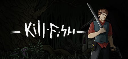 Kill Fish banner