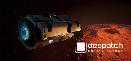 despatch: Entity Astray banner