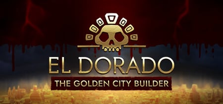 El Dorado: The Golden City Builder banner