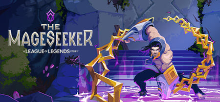 The Mageseeker: A League of Legends Story™ banner