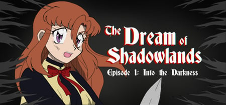 The Dream of Shadowlands Episode 1 banner