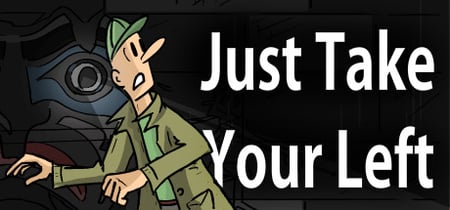 Just Take Your Left banner