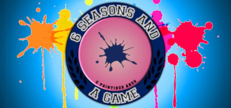 6 Seasons And A Game banner