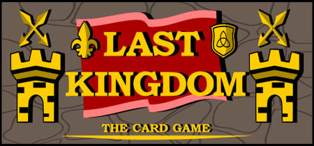 Last Kingdom - The Card Game banner