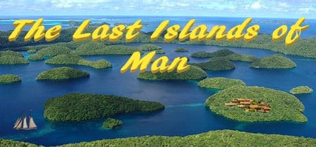 The Last Islands of Man banner