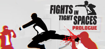 Fights in Tight Spaces (Prologue) banner