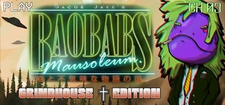 Baobabs Mausoleum Grindhouse Edition - Country of Woods and Creepy Tales banner